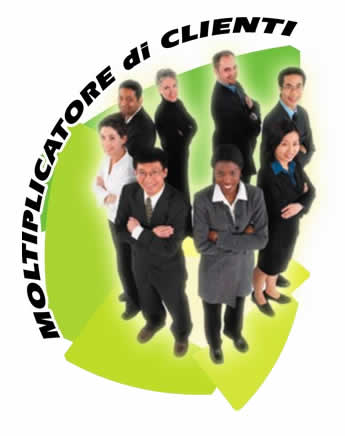 Moltiplica i tuoi clienti